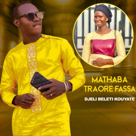 Mathaba Traoré fassa | Boomplay Music