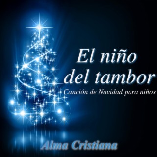 El niño del tambor (Canción de Navidad para niños)