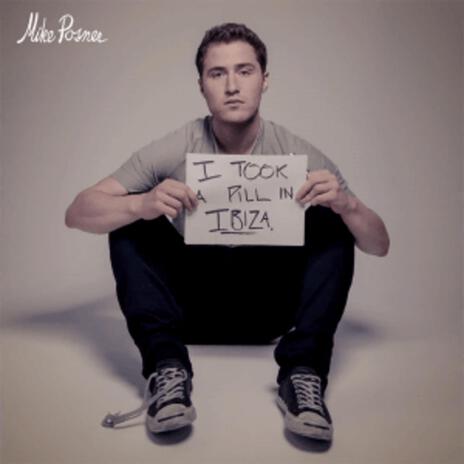 Mike Posner I Took A Pill In Ibiza (MayFar Remix) | Boomplay Music