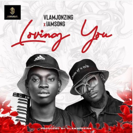 Loving You ft. iamSong | Boomplay Music