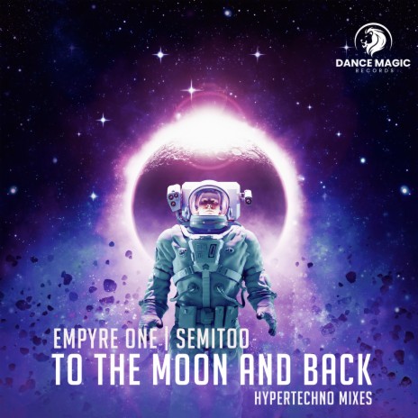 To The Moon And Back (Hypertechno Extended) ft. Semitoo | Boomplay Music