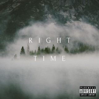 Right Time lyrics | Boomplay Music