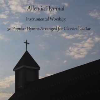 Instrumental Worship: 50 Popular Hymns Arranged for Classical Guitar