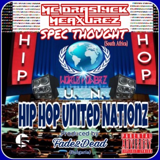 Hip Hop United Nationz & Fade2Dead (Bulgaria))