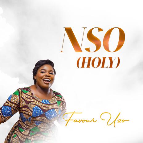 NSO (Holy) | Boomplay Music