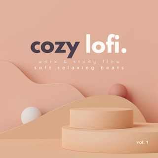 Cozy Lofi Flow: Soft, Relaxing Beats (Vol. 1)