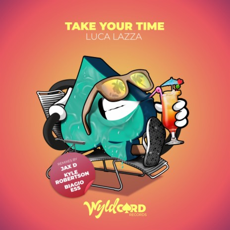 Take Your Time (Kyle Robertson Remix) | Boomplay Music