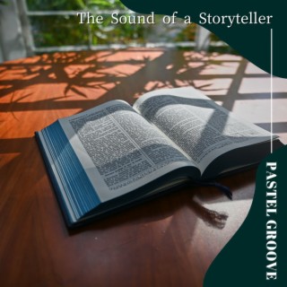 The Sound of a Storyteller
