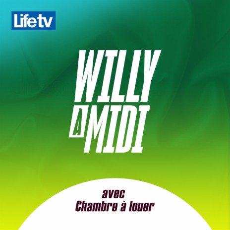 Willy à midi avec chambre à louer, pt. 10 | Boomplay Music