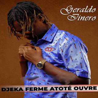 Djeka ferme, atoté ouvre (remix)