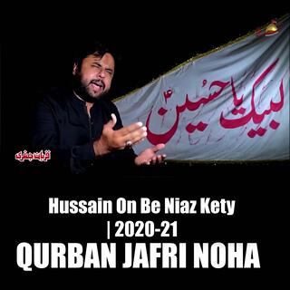 Hussain On Be Niaz Kety | 2020