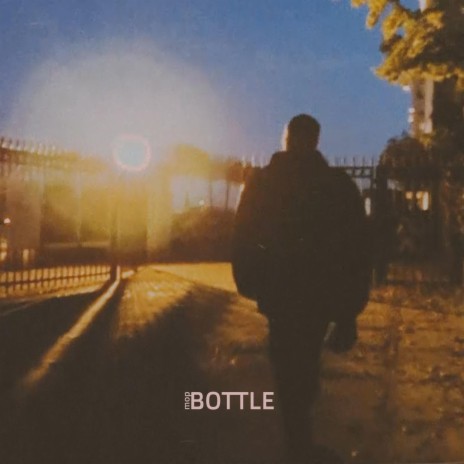 bottle | Boomplay Music