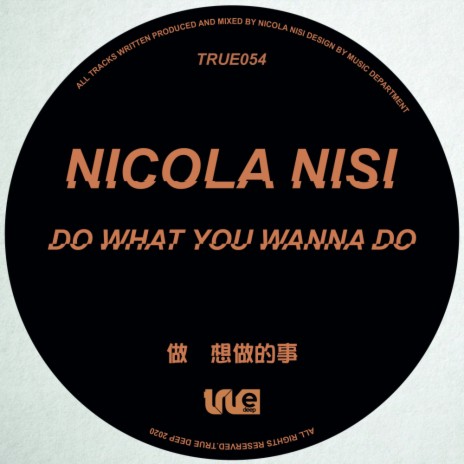 Do What You Wanna Do (Original Mix)