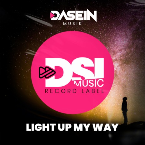 Light Up My Way (Radio Edit) | Boomplay Music