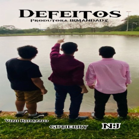 Defeitos ft. GUTIERRY .T & Vini Romano | Boomplay Music