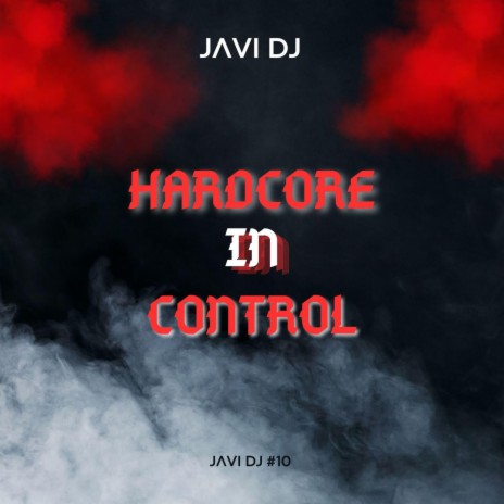 Hardcore In Control | Boomplay Music