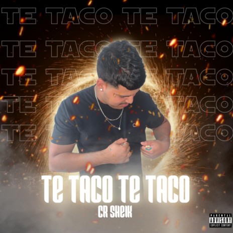 Te Taco Te Taco | Boomplay Music