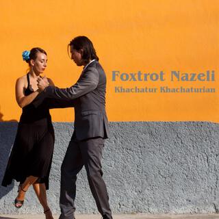 Foxtrot Nazeli