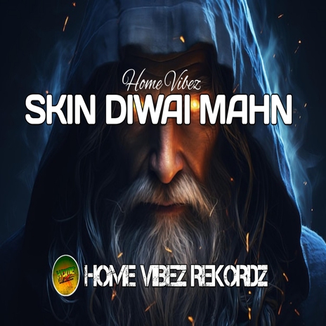 Skin Diwai Mahn | Boomplay Music