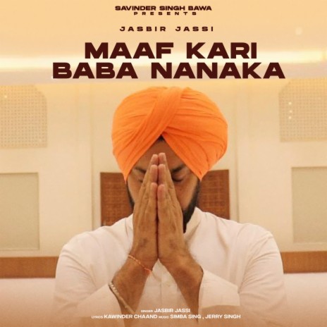 Maaf Kari Baba Nanaka | Boomplay Music