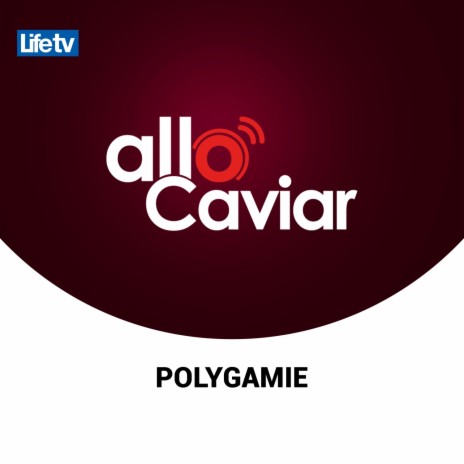 Allo caviar polygamie, pt. 3 | Boomplay Music