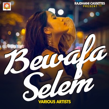 Bewafa Selem | Boomplay Music