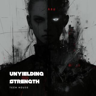 Unyielding Strength | Peak Time Techno | EDM