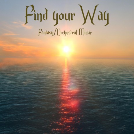 Find Your Way | Boomplay Music