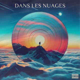 Dans les nuages lyrics | Boomplay Music