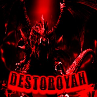 DESTOROYAH