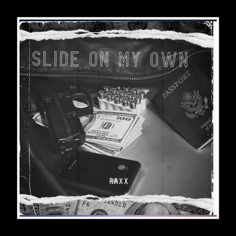 Slide On My Own | Boomplay Music