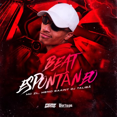 Beat Espontâneo ft. MC ZL & DJ Talibã | Boomplay Music