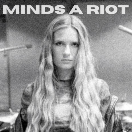 Minds a Riot | Boomplay Music