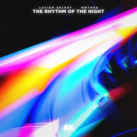 The Rhythm of the Night ft. MØTHRA | Boomplay Music