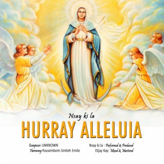 HURRAY ALLELUIA