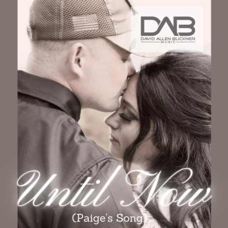 Until Now (Paige's Song) | Boomplay Music