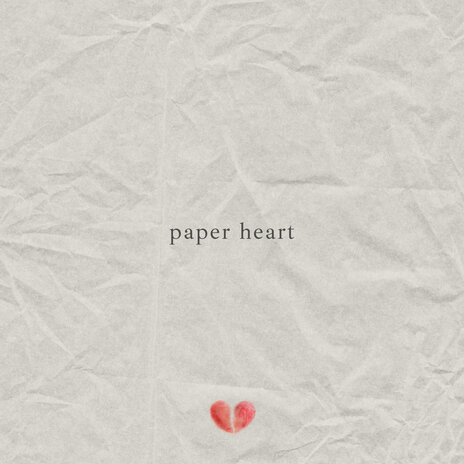 Paper Heart | Boomplay Music