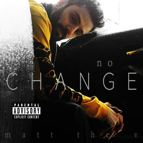 No Change | Boomplay Music