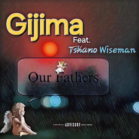 Our Fathers ft. Tshano Wiseman | Boomplay Music