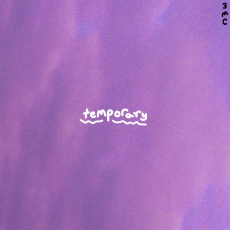 temporary ft. 3REM & Clans | Boomplay Music