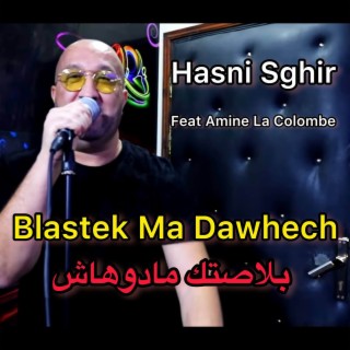 Blastek Ma Dawhech