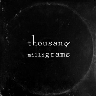 thousand milligrams