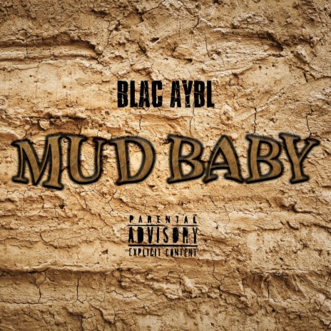 Mud Baby | Boomplay Music