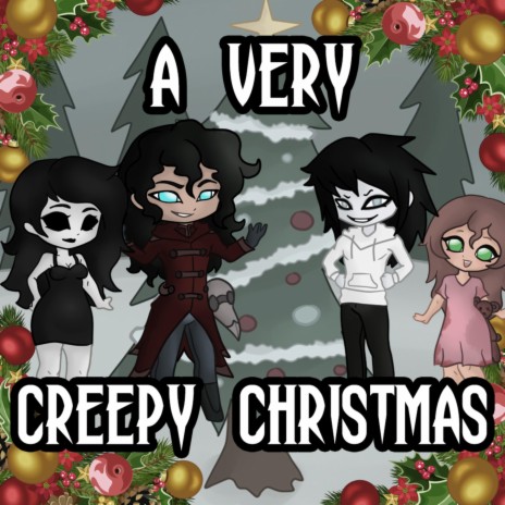 A Very Creepy Christmas | Boomplay Music