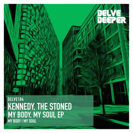 My Soul (Original Mix) ft. The Stoned