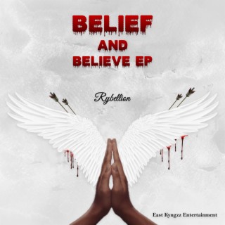 Belief And Believe (Belief and Believe)