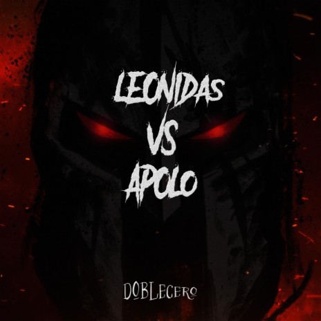 Leonidas vs Apolo | Boomplay Music