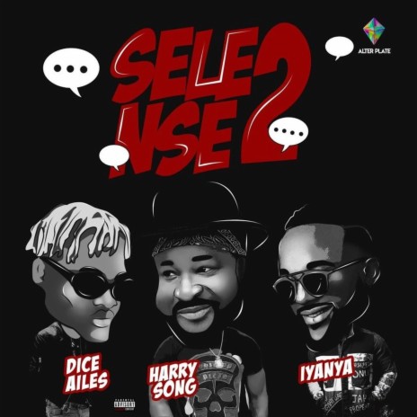 Selense, Pt. 2 ft. Iyanya & Dice Ailes | Boomplay Music