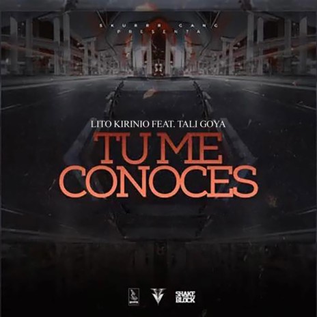 Tu Me Conoces (feat. Tali Goya) | Boomplay Music