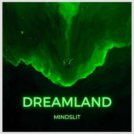 DREAMLAND | Boomplay Music